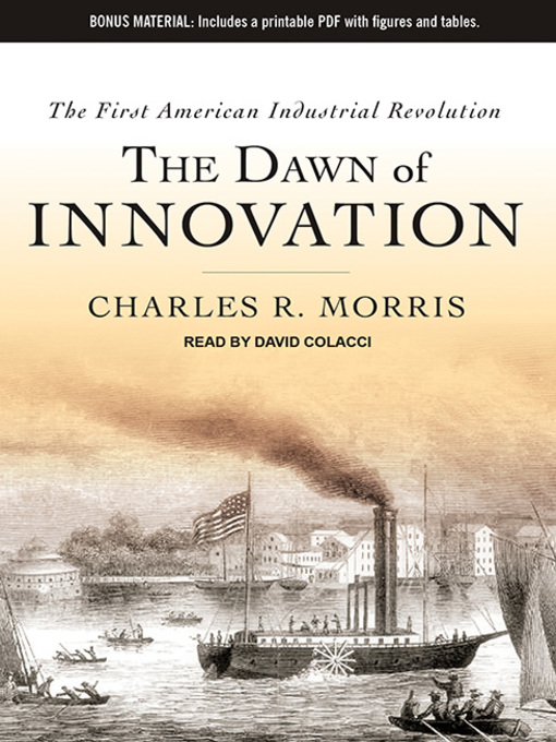 Title details for The Dawn of Innovation by Charles R. Morris - Available